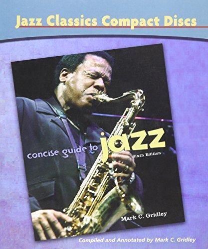 Jazz Classics CDs for Concise Guide to Jazz by Gridley