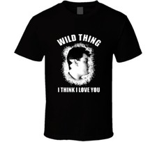 Camiseta réplica de película Major League Wild Thing Think I Love You