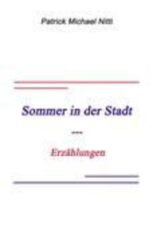 Thumbnail - Patrick Michael Nitti | Sommer In Der Stadt | Taschenbuch | Deutsch