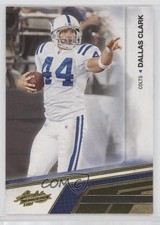 2010 Panini Absolute Memorabilia Retail Dallas Clark #41 0qr0