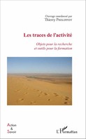 Les Traces De L'activité Objets Pour La Recherche Et Outils Pour La Formation