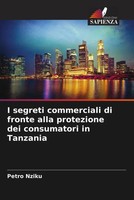 Petro Nziku | I Segreti Commerciali Di Fronte Alla Protezione Dei Consumatori...