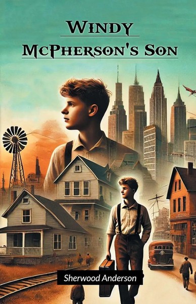 Sherwood Anderson | Windy Mcpherson's Son | Taschenbuch | Englisch (2024)-image