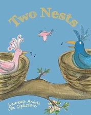 Two Nests - Hardcover, by Anholt Laurence - Good