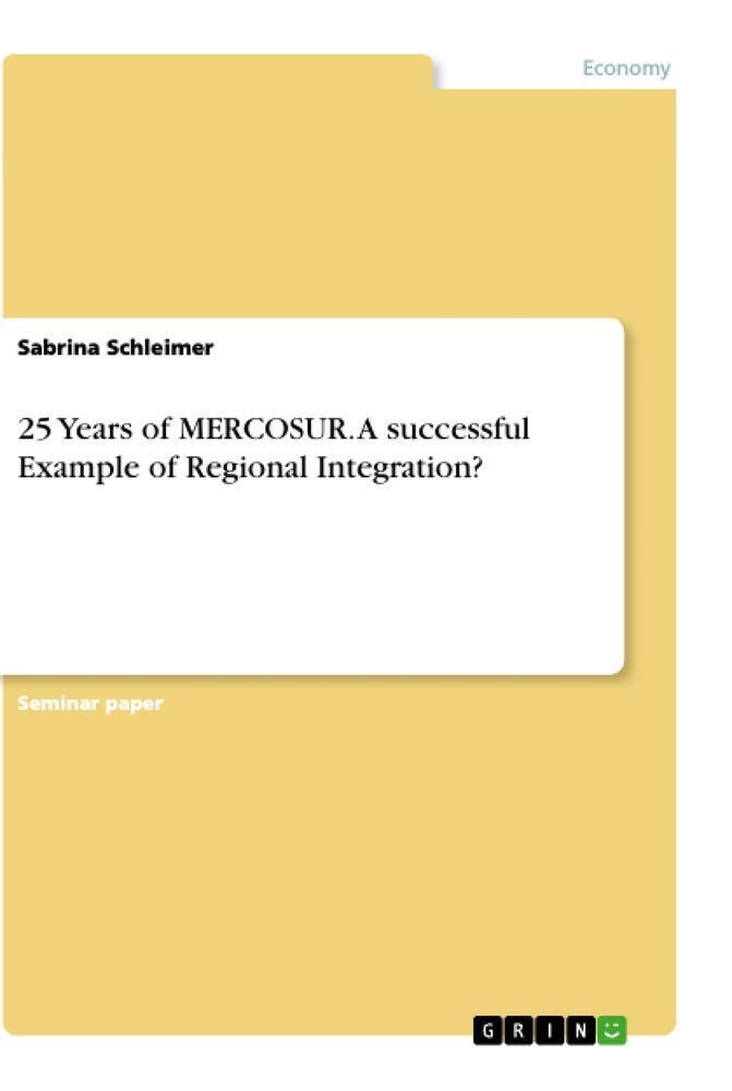 Thumbnail - 25 Years Of Mercosur. A Successful Example Of Regional Integration?