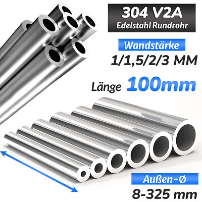 Edelstahl Rohr Rundrohr V2A Stahlrohr Geländerrohr Durchmesser 8-325mm L=100mm - Bild 1 von 4