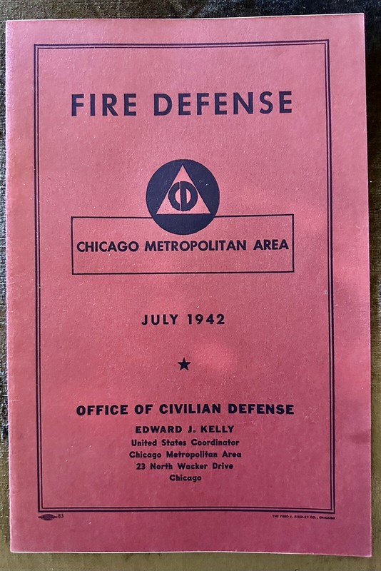 FIRE DEFENSE CHICAGO METROPOLITAN AREA JULY 1942 OFFICE OF CIVILIAN DEFENSE