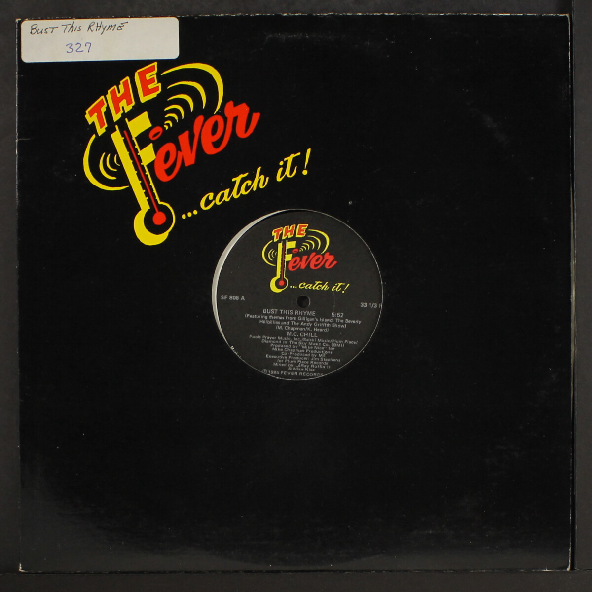M.C. CHILL: bust this rhyme / dub FEVER 12