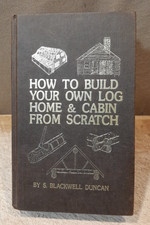 HOW TO BUILD YOUR OWN LOG HOME  CABIN FRO…