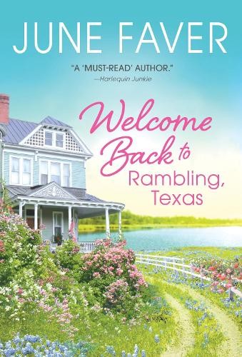 Welcome Back to Rambling, Texas by June Faver - 9781728222417