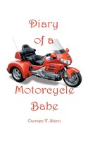 Carmen V. Stern | Diary Of A Motorcycle Babe | Taschenbuch | Englisch (2011)