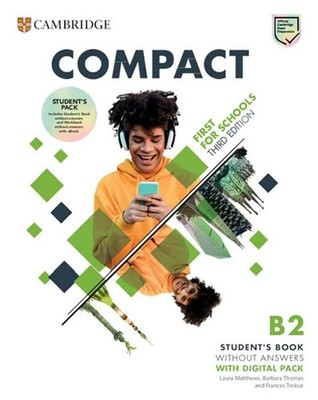 Compact First for Schools. Third Edition. Student's Pack without Answers Thir...