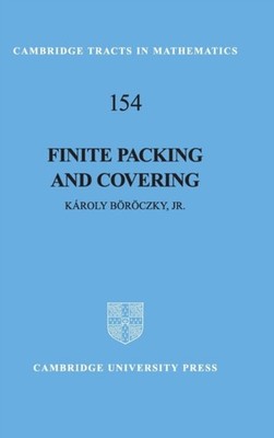 FINITE PACKING AND COVERING by B R CZKY, JR, K ROLY Hardback Self Help Business