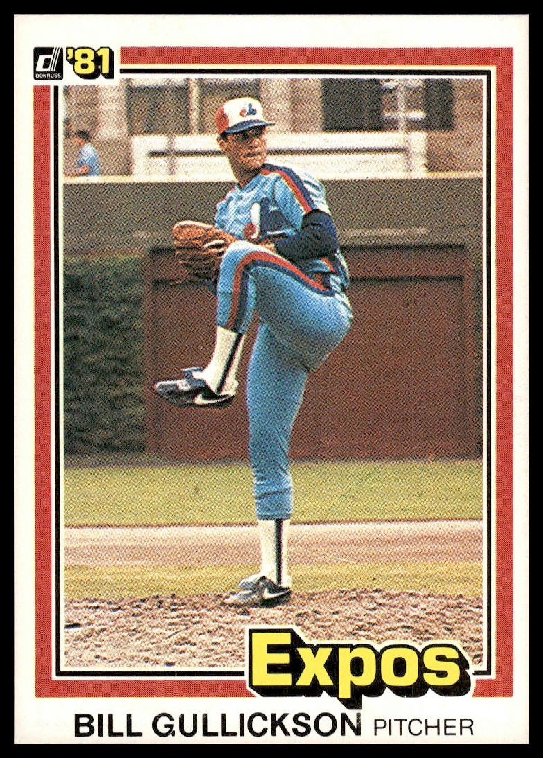 1981 Donruss #91 Bill Gullickson RC Montreal Expos NM+