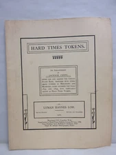 Hard Times Tokens by Lyman Haynes Low 2nd Edition Revised Enlarged 1955 Reprint