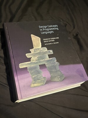 Design Concepts in Programming Languages by Turbak/Gifford/Sheldon, MIT HC 2008