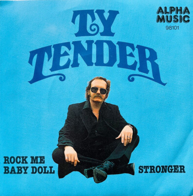 Ty Tender - Rock Me Baby Doll / Stronger (7
