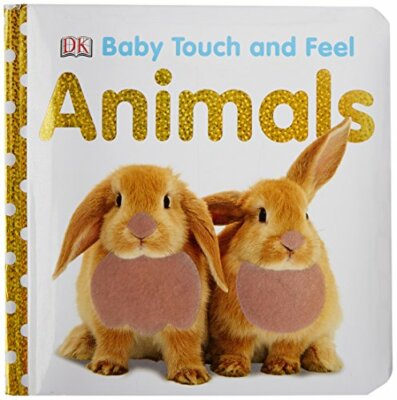 Baby Touch and Feel Animals by DK Board book Book The Fast