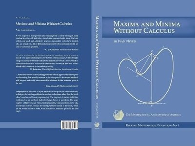 Maxima and Minima Without Calculus (Dolciani Mathematical Exposi