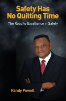 Randy Powell | Safety Has No Quitting Time | Taschenbuch | Englisch (2014)