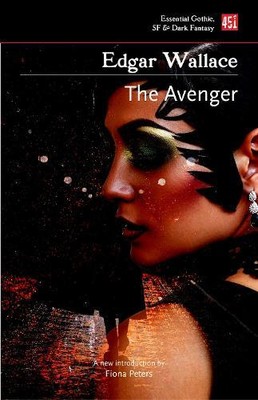 Edgar Wallace The Avenger (Taschenbuch) Essential Gothic, SF & Dark Fantasy