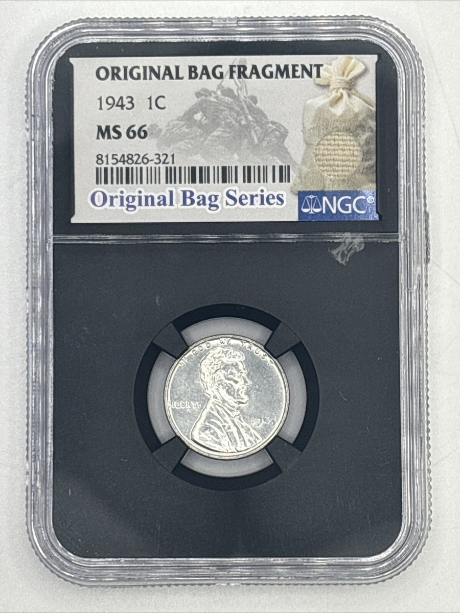 1943 1C NGC Lincoln Wheat Steel Cent Original Bag Fragment