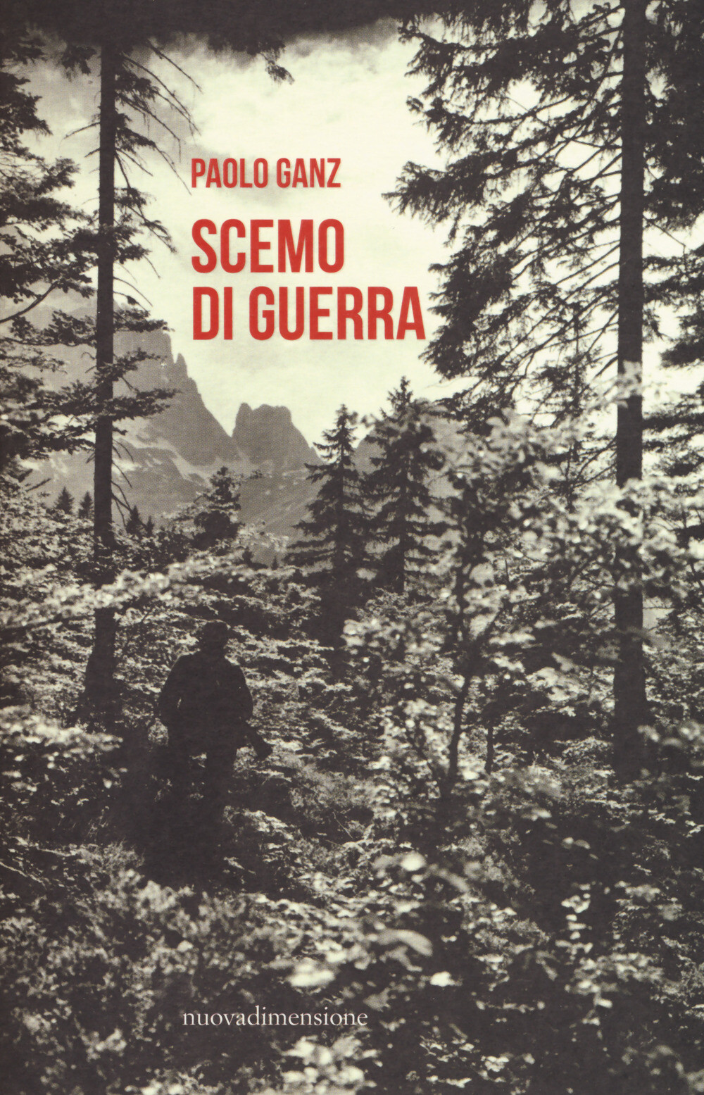 Scemo di guerra - Ganz Paolo