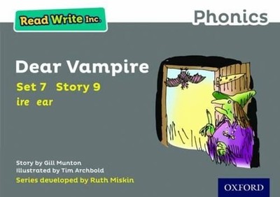 Read Write Inc. Phonics: Dear Vampire (Grey Set 7 Storybook 9) by Gill Munton (E
