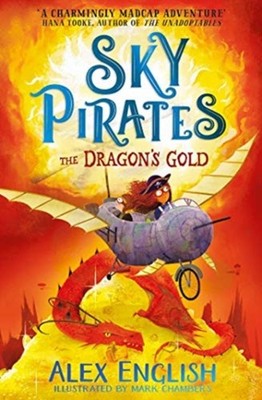 SKY PIRATES THE DRAGONS GOLD by ENGLISH, ALEX Paperback Self Help Business