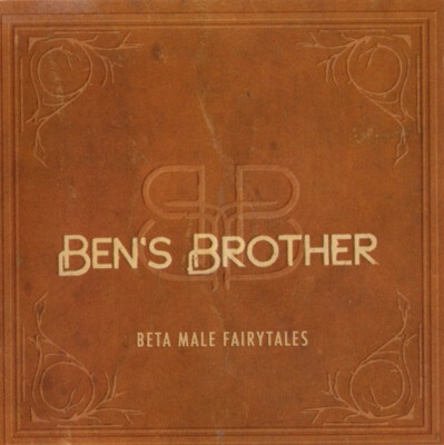 CD Bens Brother Beta Male Fairytales SEALED NEW OVP Relentless records