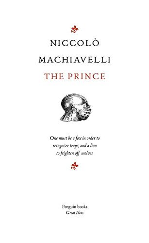 Penguin Great Ideas : The Prince By Niccolo Machiavelli, Anthony Grafton