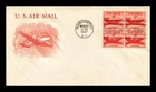 DR JIM STAMPS US COVER AIR MAIL 5C FIRST DAY ISSUE SCOTT C33 BLOCK OF 4