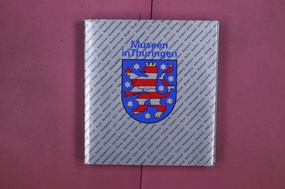 320912 MUSEEN IN THÜRINGEN Vergangenheitsverlag Ein Handbuch der öffentlich