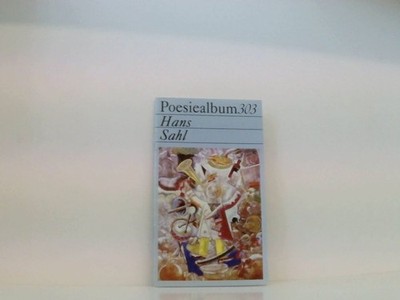 Hans Sahl: Poesiealbum 303 herausgegeben von Bernd Jentzsch Sahl, Hans, Richard 
