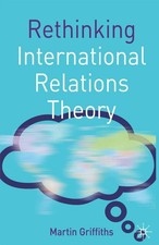 Rethinking International Relations Theory: 1 (Rethinking World P