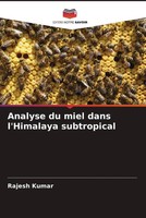 Rajesh Kumar | Analyse Du Miel Dans L'himalaya Subtropical | Taschenbuch (2022)