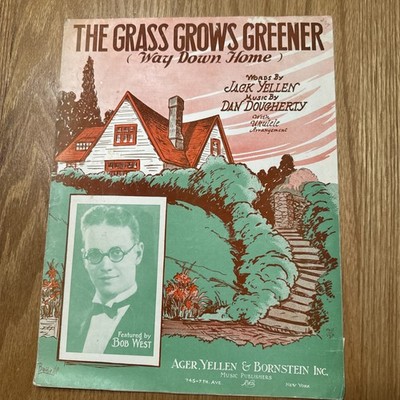 Vintage  The Grass Grows Greener (Way Down Home  Sheet Music, 1928