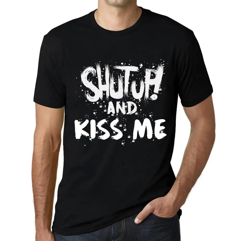 ULTRABASIC Homme Tee-Shirt Tais-Toi Et Embrasse-Moi Shut Up And Kiss Me T-Shirt