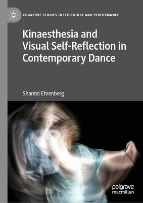 Shantel Ehrenberg | Kinaesthesia and Visual Self-Reflection in Contemporary...