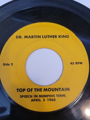 Dr. Martin Luther King   I Have A Dream / Top of the Mountain 7'' Single 45 RPM