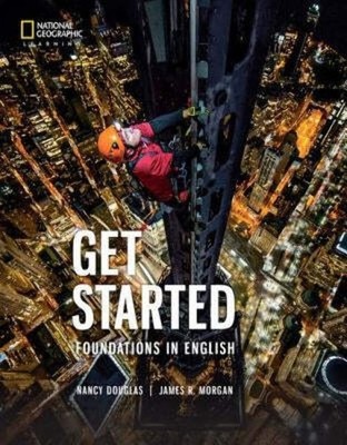 Get Started: Foundations in English (World Link, Third Edition: Developing E...