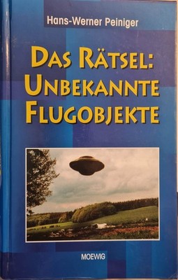 Das Rätsel Unbekannte Flugobjekte, UFO Forschung, mit Abbildungen, neuwertig