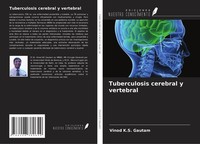 Tuberculosis Cerebral Y Vertebral Vinod K. S. Gautam