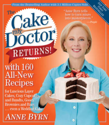 The Cake Mix Doctor Returns!: With 160 All-New Recipes - Paperback - GOOD