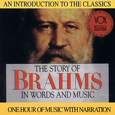 The Story of Brahms in Words & Music