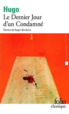 Le Dernier Jour d'un condamn Roger Borderie Victor Hugo