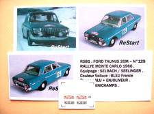 RS081 DECAL ReStart 1/43 FORD TAUNUS 20M SELBACH n129 RALLYE MONTE CARLO 66