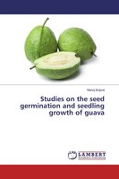 Manoj Brijwal | Studies On The Seed Germination And Seedling Growth Of Guava
