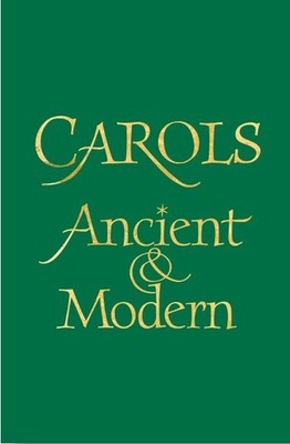 Carols Ancient and Modern : Words Edition, Paperback by Archer, Malcolm (EDT)...