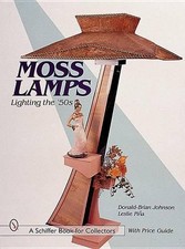 Moss Lamps: Lighting the '50s by Donald-Brian Johnson (English) Hardcover Book